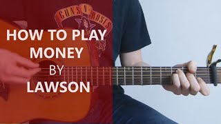 Lawson Money Chords // Cover // How To Play