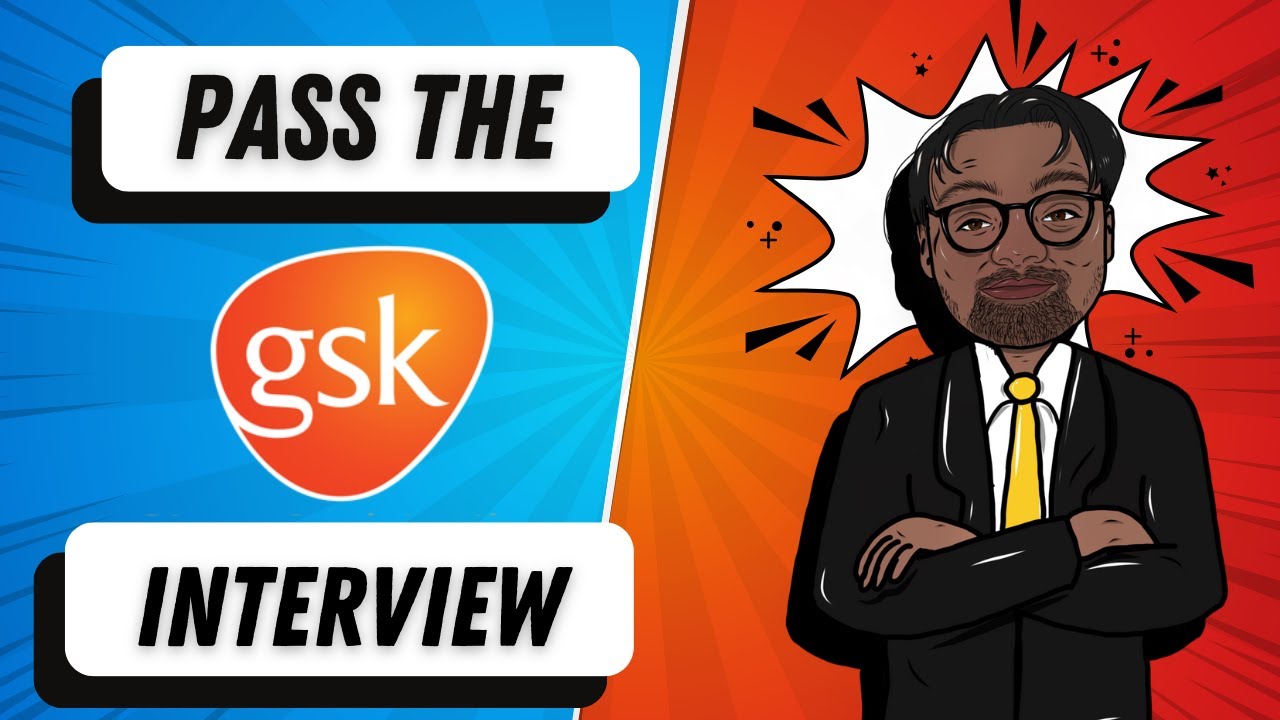 [2022] Pass the GSK  Interview | GSK Video Interview