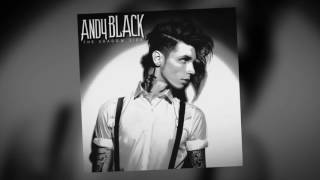 Louder Than Your Love - Andy Black