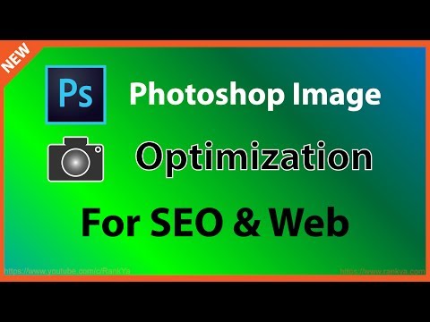 How to Optimize Images for Web and SEO in Adobe Photoshop