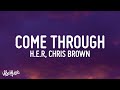 H.E.R - Come Through ft. Chris Brown (Lyrics)