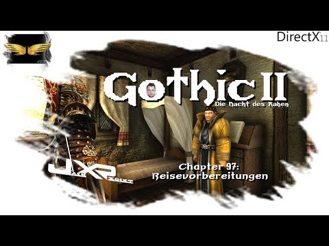 Jack zockt: Gothic 2 DNDR - 97 - Reisevorbereitungen [Let´s Play]