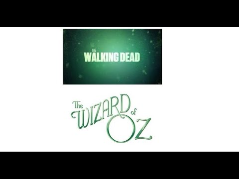 The Walking Dead/Wizard of Oz (Crossover)