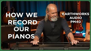 Video thumbnail for How We Record Our Pianos: The Earthworks Audio PM40 Piano Microphone System by Alamo Music Center - Pianos and Keyboards