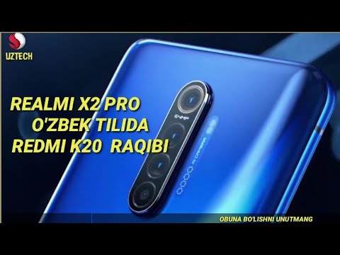 REALMI X2 PRO -O'ZBEK TILIDA /REDMI K20GA MOS RAQIB !!!