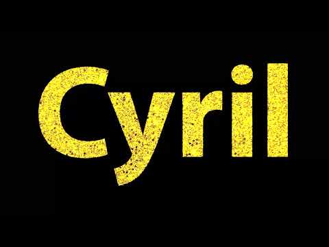 How To Pronounce Cyril