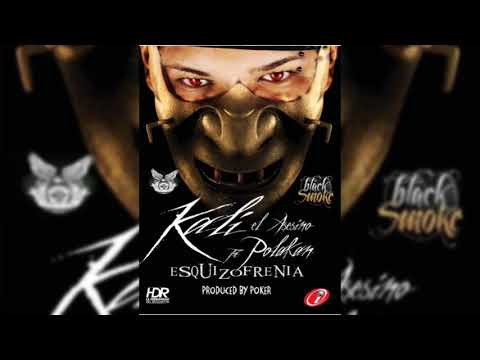 Kali El Asesino Ft. Polakan - Esquizofrenia