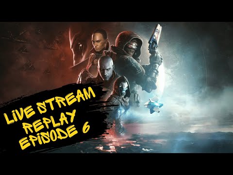 Part 6 | Live Stream Replay | January 6th, 2025 | Destiny 2 Gameplay | The Final Shape