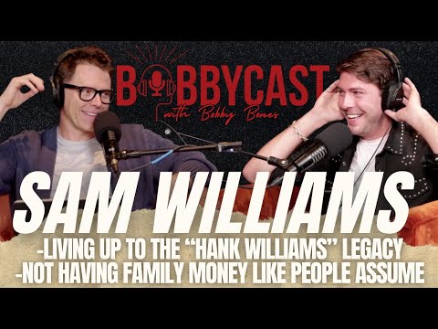 Sam Williams on his Dad’s, Hank Jr., Infamous Interview with Bobby, Living Up to a Legacy & MORE!