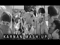 Karnan Mashup Porkalam Aadukalam Karnan BGM Poradinal Nam Vellalam Karnan Video Songs