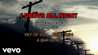 Pinmonkey - I Drove All Night (Karaoke)