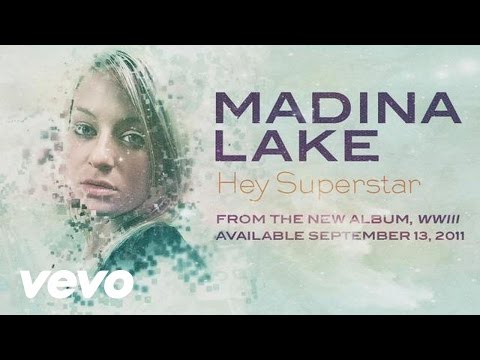 Hey Superstar - Madina Lake