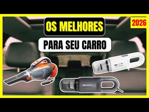 Top 3 ASPIRADORES DE PÓ PARA CARRO QUE VOCÊ PRECISA CONHECER EM 2026!