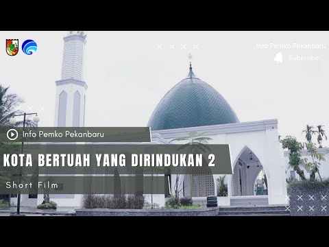 Kota Bertuah Yang Dirindukan 2 (Short Film)
