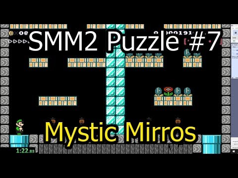 SMM2 Puzzles #7 || Mystic Mirrors