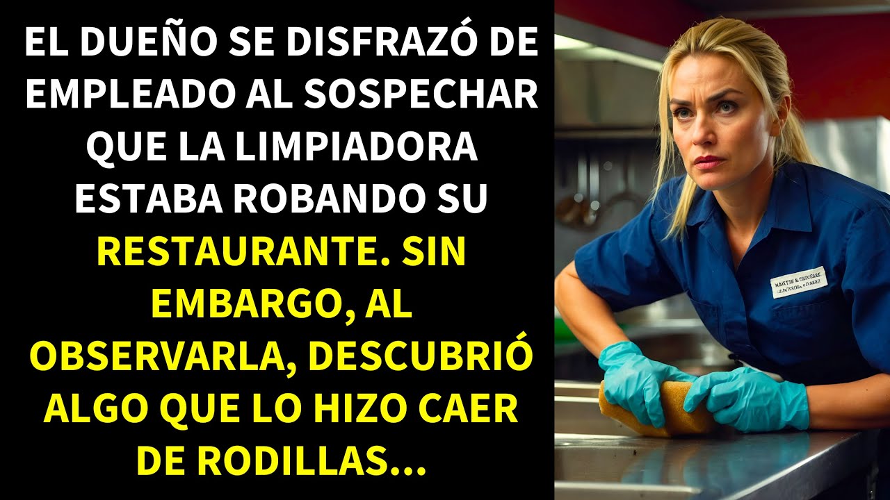 EL DUEÑO SE DISFRAZÓ DE EMPLEADO AL SOSPECHAR QUE LA LIMPIADORA ESTABA ROBANDO SU RESTAURANTE...