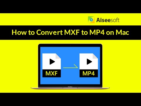MXF Converter for Mac-How to Convert MXF to MP4 on Mac?