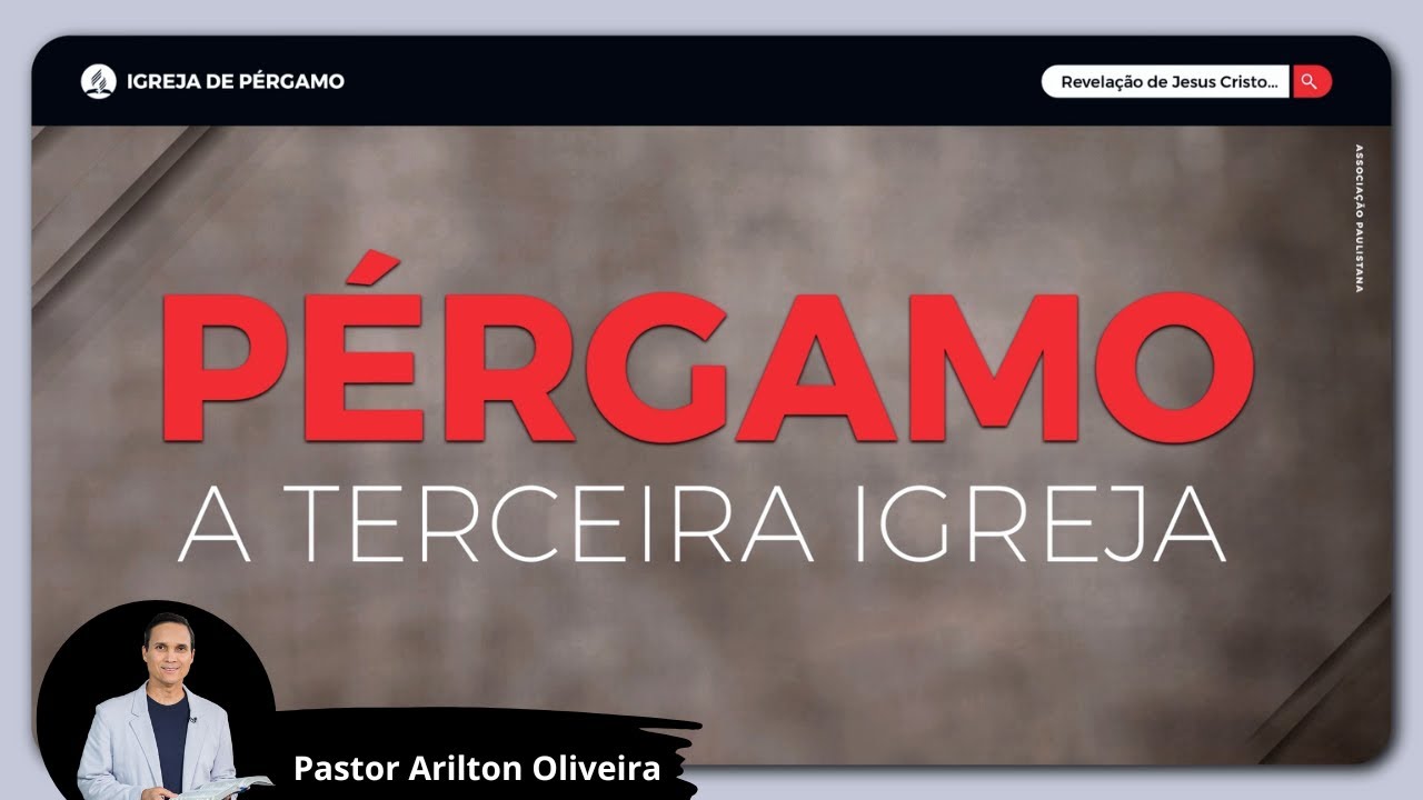 SBT 351 - IGREJA DE PÉRGAMO / APOCALIPSE / PASTOR ARILTON OLIVEIRA