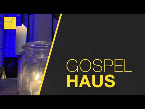 GOSPELHAUS Gottesdienst 16. Oktober 2022