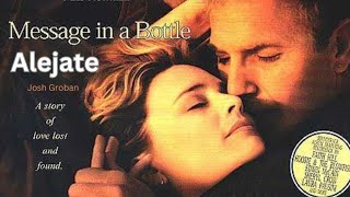 Alejate - Josh Groban - (un) Official Music Video