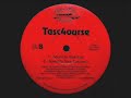 Tasc4ourse Takin No Shorts No More 1993