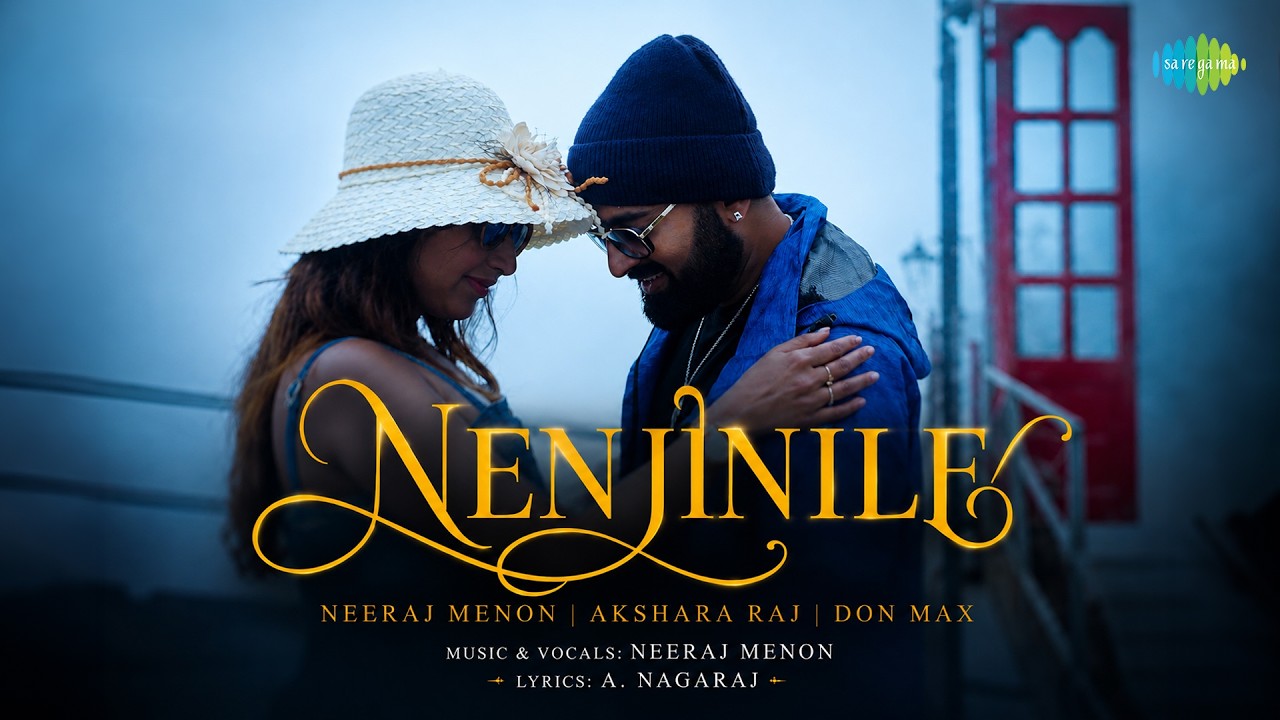 Nenjinile - Music Video | Neeraj Menon | Akshar Raj | Donmax