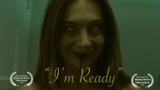I'm Ready -  Body dysmorphia - Short Horror Film