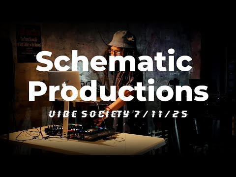 Schematic Productions Beat Set - LIVE at Vibe Society 7.11.25