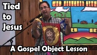 preview picture of video 'Tied to Jesus Object Lesson - Mark Sohmer - Luke-15.org'