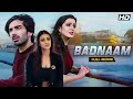 Badnaam Hindi Full Movie | Priyal Gor,Mohit Sehgal & Barkha Bisht  | Hindi Suspence Thriller