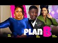 PLAN B - RUTH KADIRI | ONNY MICHAEL | CHIOMA CHUKWUKA 2023 latest nigerian full movies