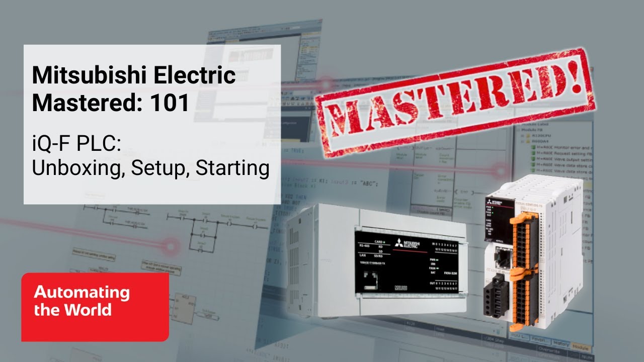 Mitsubishi Electric Mastered 101 | iQ-F (FX5) PLC: Unboxing, Setup, and Starting
