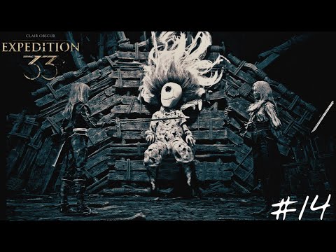 Clair Obscur: Expedition 33 Ep14: The Reacher