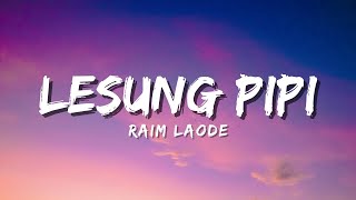 Download lagu Lesung Pipi - Raim Laode (Lyric) mp3