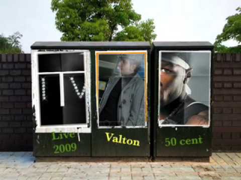 Valton feat 50cent 2009