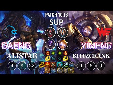 DFM Gaeng Alistar vs WE yimeng Blitzcrank Sup - KR Patch 10.13