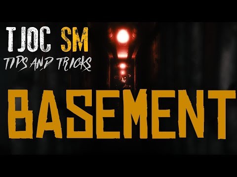 TJOC:SM Tips and Tricks | Basement