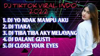 Download lagu DJ YO NDAK MAMPU AKU DUDU SPEK IDAMANMU X DJ TIARA | DJ TIKTOK REMIX 2022 FULL BASS FULL ALBUM mp3