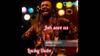 Lucky Dube- Jah save us- lyrics