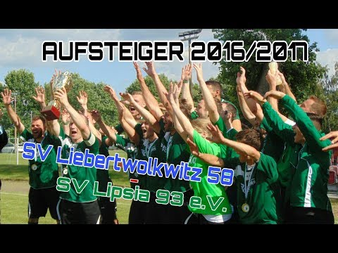 SV Liebertwolkwitz vs. SV Lipsia 93 | Aufsteiger 2016/17 | 17.06.2017