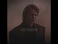 You Lack Conviction Anakin Skywalke Edit Fragment Slowed Aftereffects Starwars Topaz Edit