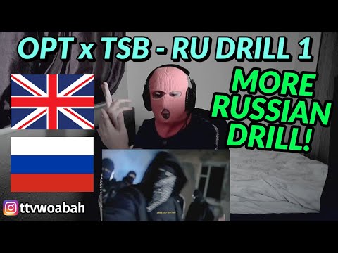 RUSSIAN DRILL! UK REACTS 🇬🇧 🇷🇺 OPT ft. TSB - DRILL RU 1 (Video) | REACTION | RUSSIAN MUSIC