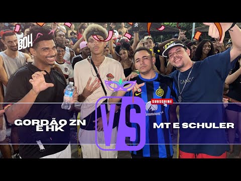 (E O TEU PAI ? 😂) GORDÃO ZN E HK X SCHULER E MT - 1ª FASE - BDH229