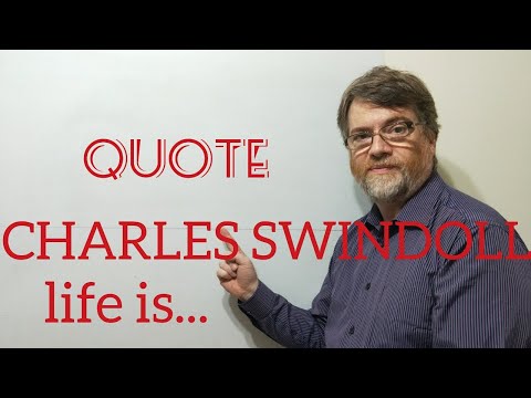 Tutor Nick P Quotes 88 Charles Swindoll - Life Is 10% What Happens to You and 90% How You  ...