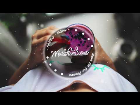 RIVERO - Believe