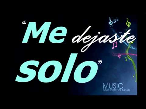Aloy ft Javiloco- Me dejaste solo