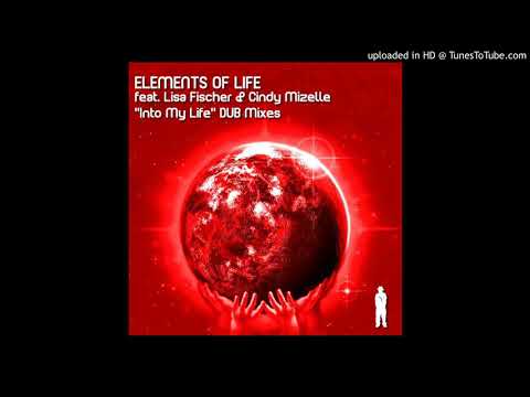 Elements of Life - Into my Life (dub mix)