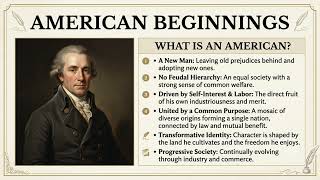 American Beginnings - What is an American? (Crèvecoeur)