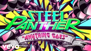 Steel Panther - Anything Goes (Lyric Video)