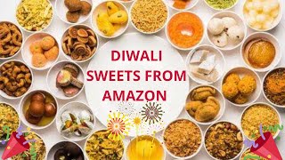 Diwali Sweets From Amazon||Gift to Friends&Family||Amazon||Online Sweets purchase.